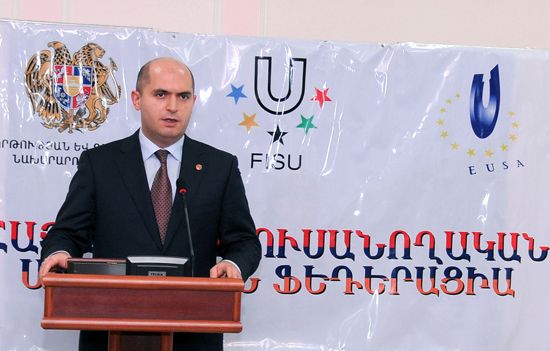 Minister of Education and Science & President of the Student Federation of Sports Mr Armen Ashotyan Minister of Education and Science & President of the Student Federation of Sports Mr Armen Ashotyan