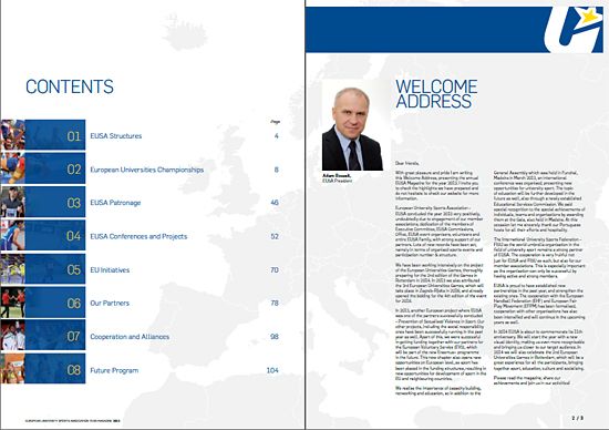 EUSA Magazine 2013 Contents and Welcome speech by the EUSA President EUSA Magazine 2013 Contents and Welcome speech by the EUSA President