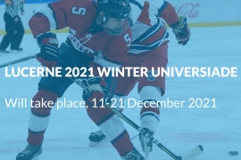 New dates for Winter Universiade 2021 confirmed