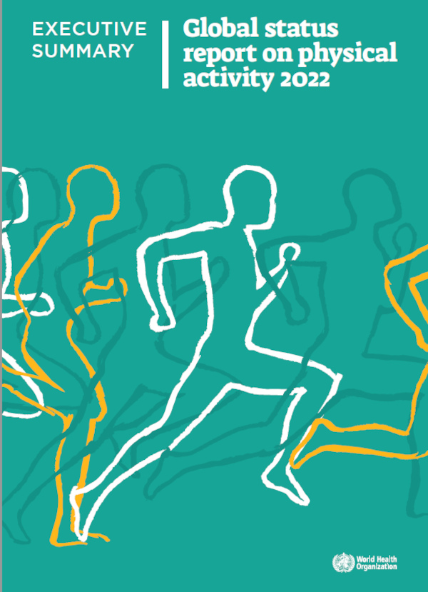 Global status report on physical activity 2022 by WHO